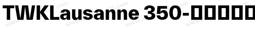 TWKLausanne 350字体转换